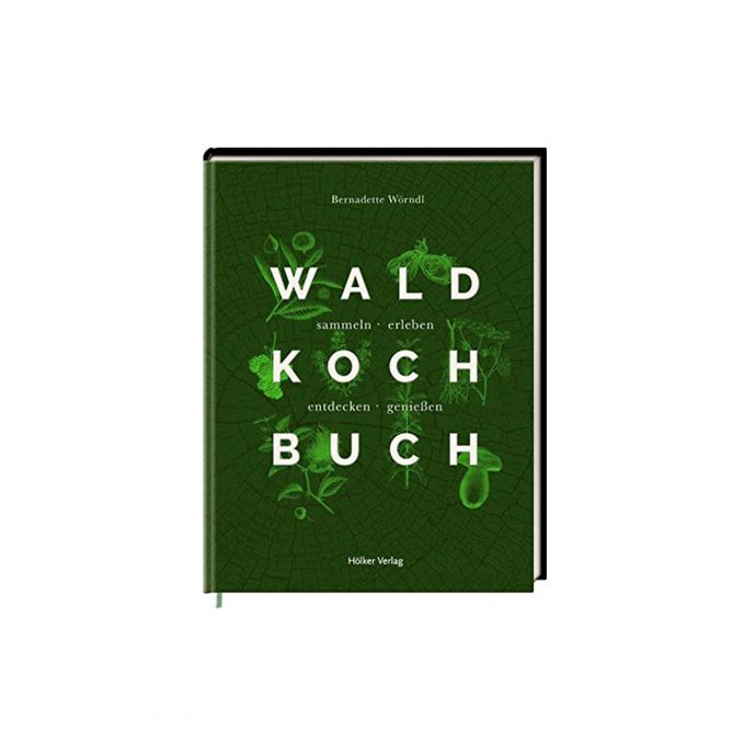 Das Wald-Kochbuch